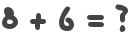 8 + 6 = ?